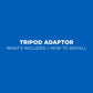 Tripod Adaptor Kits - iPhone